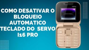 Como desativar o bloqueio automatico do teclado do Servo i16 Pro? Como desativar o bloqueio automatico do teclado do Servo i16 Pro?