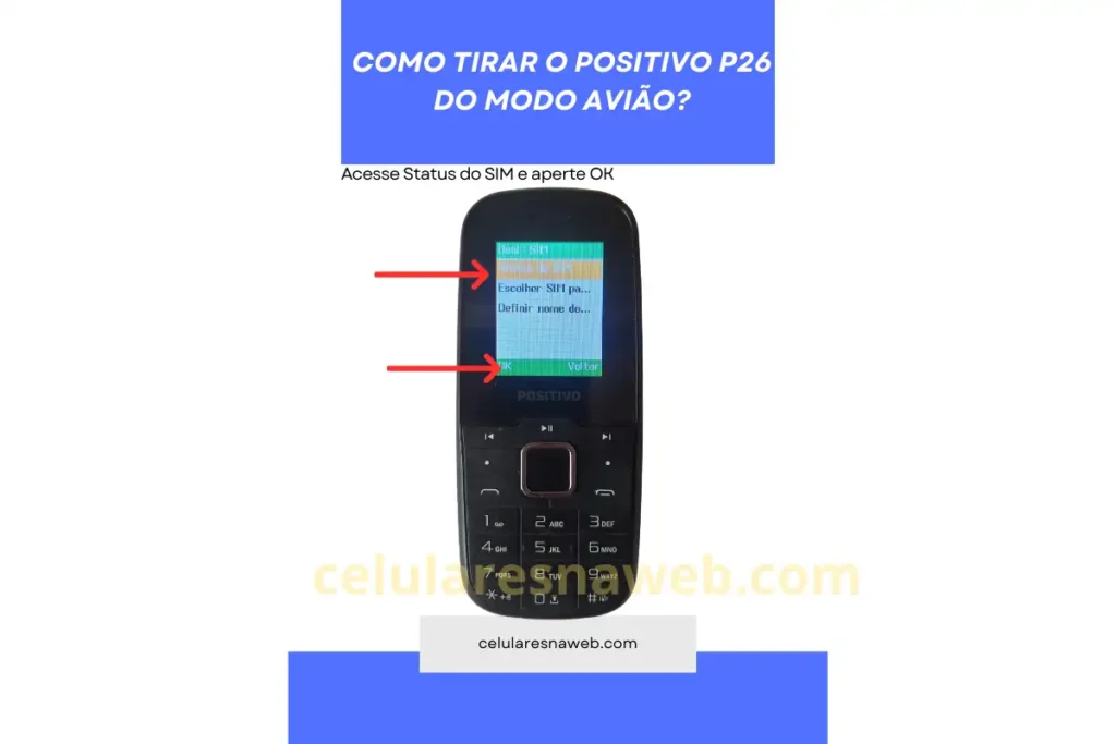 Tela Status do SIM no modo avião no Positivo P26 mostrando onde pressionar OK para continuar